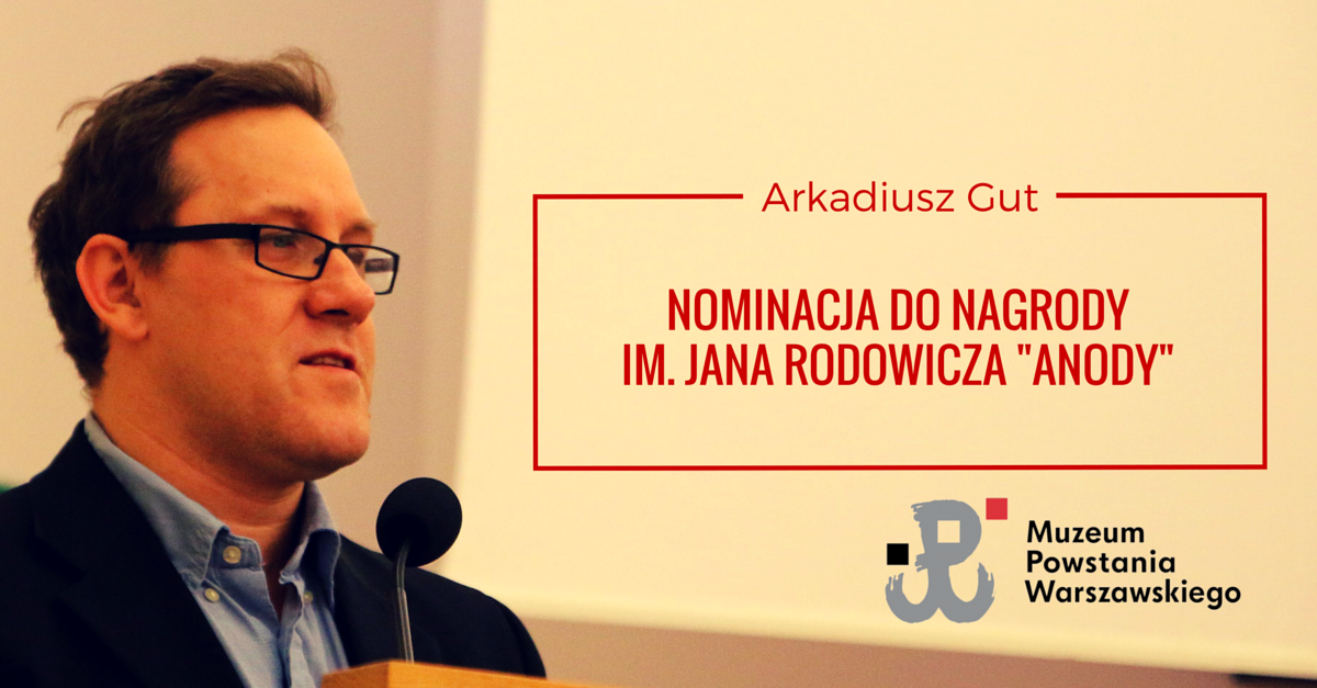 Arkadiusz Gut nominowany do Nagrody im. Jana Rodowicza "Anody"