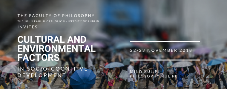Cultural and environmental factors in socio-cognitive development. Call for Poster Presentations